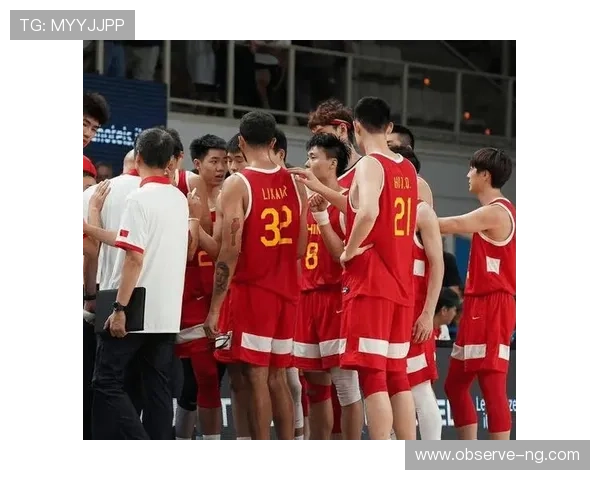 中国男篮备战世界杯阵容调整引发球迷广泛热议与期待新篇章开启之路