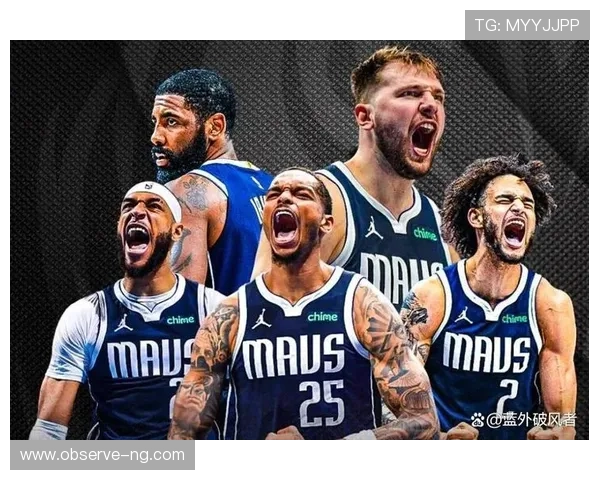 独行侠新赛季阵容调整引热议东契奇领衔冲击西部格局变化再升级